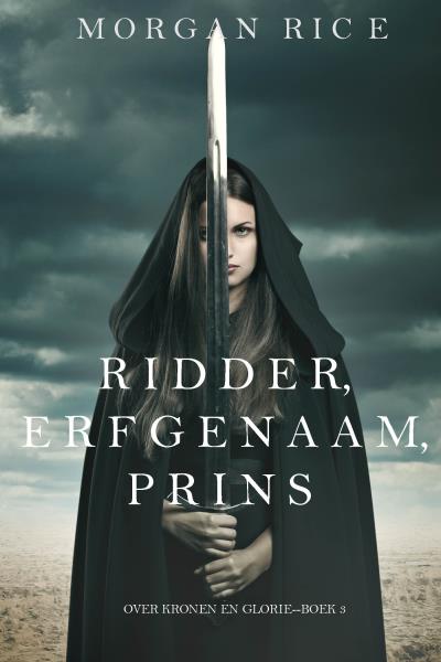 Книга Ridder, Erfgenaam, Prins  (Морган Райс)