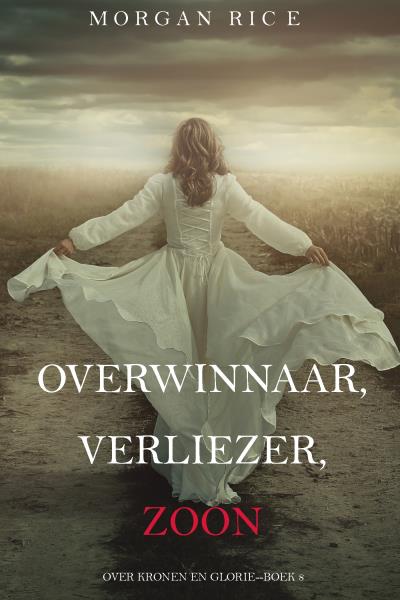 Книга Overwinnaar, Verliezer, Zoon  (Морган Райс)