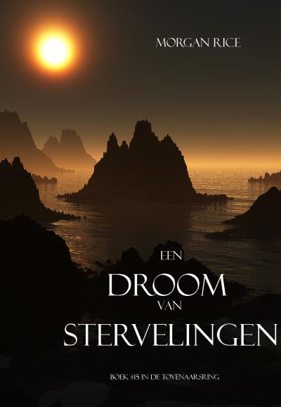 Книга Een Droom Van Stervelingen  (Морган Райс)