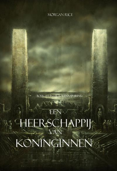 Книга Een Heerschappij Van Koninginnen  (Морган Райс)