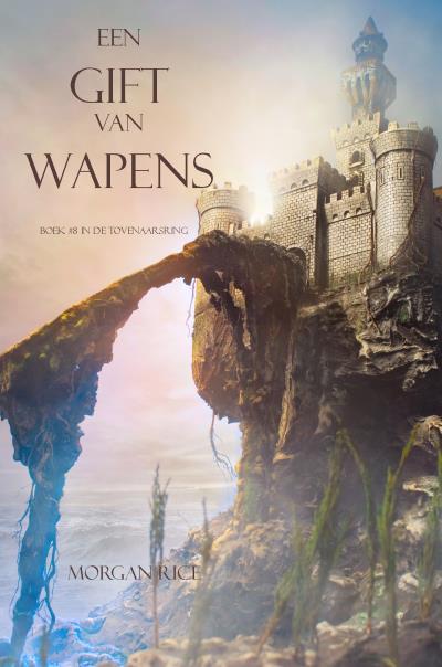 Книга Een Gift Van Wapens  (Морган Райс)