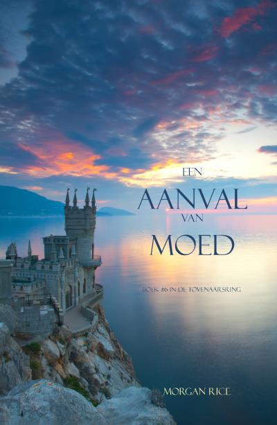 Книга Een Aanval Van Moed  (Морган Райс)