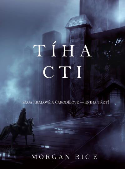 Книга Tíha Cti  (Морган Райс)