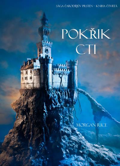 Книга Pokřik Cti  (Морган Райс)