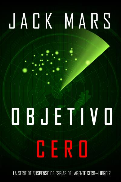 Книга Objetivo Cero  (Джек Марс)