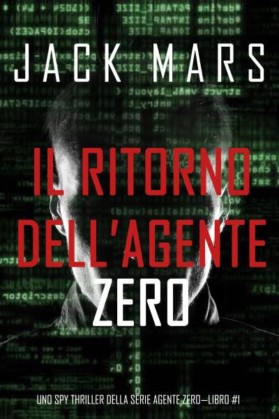 Книга Il ritorno dell’Agente Zero (Джек Марс)