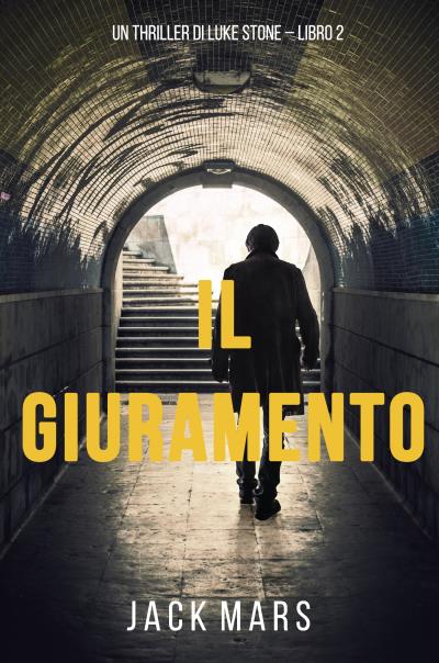 Книга Il Giuramento (Джек Марс)