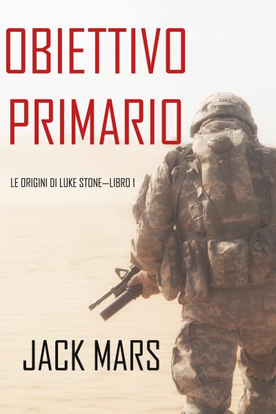 Книга Obiettivo Primario (Джек Марс)