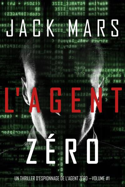 Книга L'Agent Zéro  (Джек Марс)