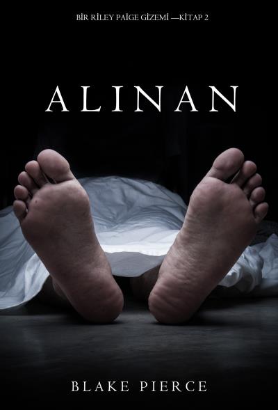 Книга Alınan  (Блейк Пирс)