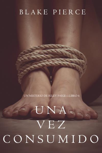 Книга Una Vez Añorado (Блейк Пирс)