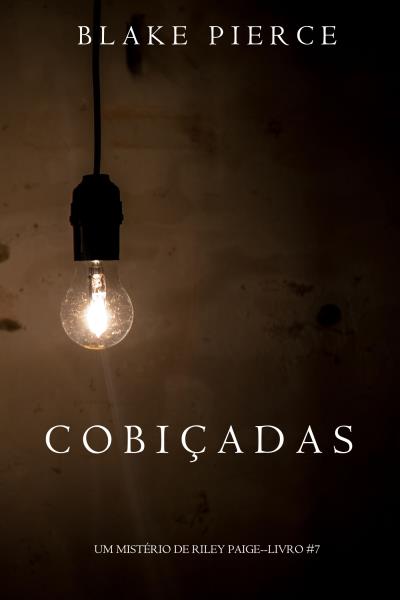 Книга Cobiçadas  (Блейк Пирс)