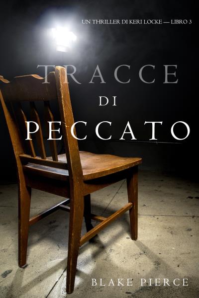 Книга Tracce di Peccato  (Блейк Пирс)