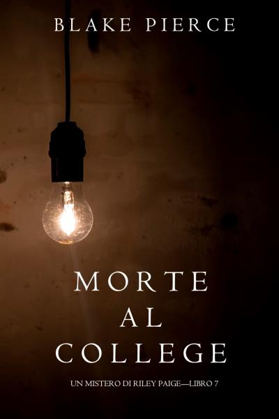 Книга Morte al College  (Блейк Пирс)