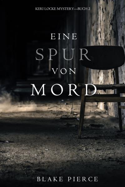 Книга Eine Spur von Mord  (Блейк Пирс)