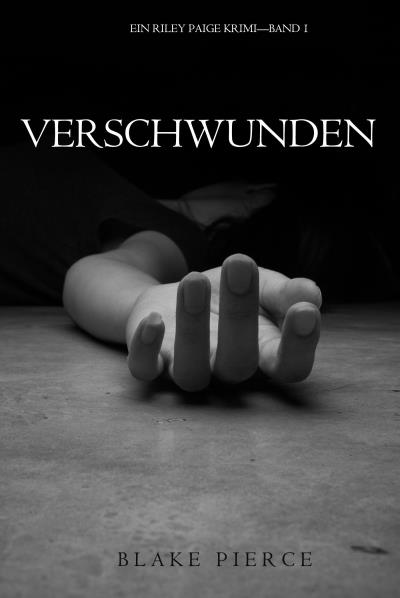 Книга Verschwunden (Блейк Пирс)