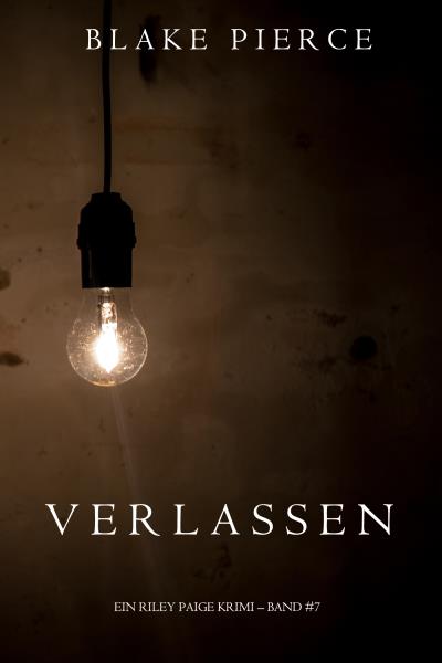 Книга Verlassen  (Блейк Пирс)