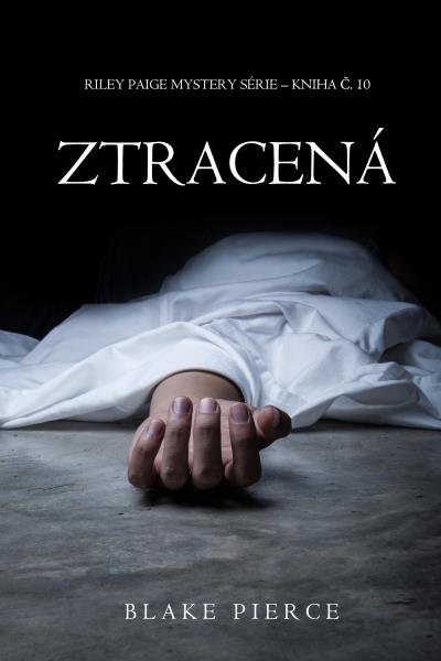 Книга Ztracená  (Блейк Пирс)