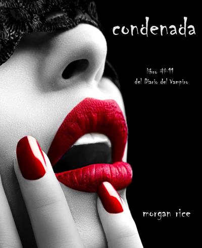 Книга Condenada  (Морган Райс)