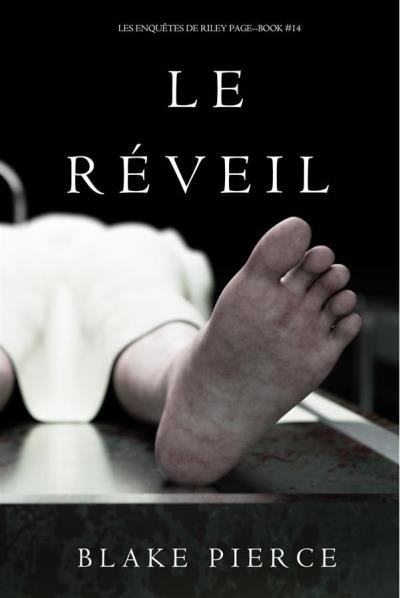 Книга Le Réveil  (Блейк Пирс)