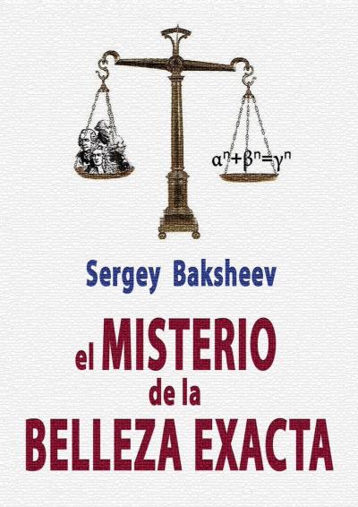 Книга EL MISTERIO DE LA BELLEZA EXACTA (Sergey Baksheev)