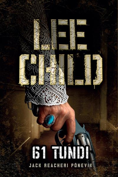 Книга 61 tundi (Lee Child)