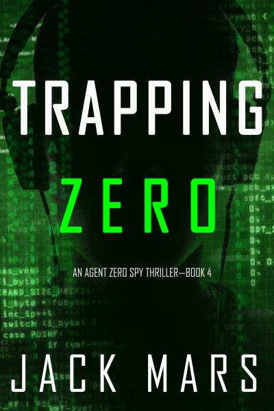 Книга Trapping Zero (Джек Марс)