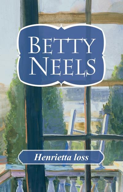 Книга Henrietta loss (Betty Neels)