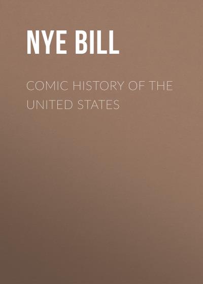 Книга Comic History of the United States (Nye Bill)