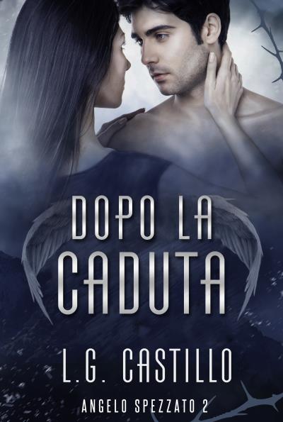 Книга Dopo La Caduta (L. G. Castillo)