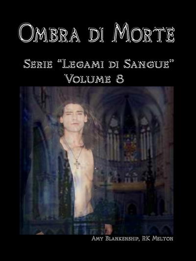 Книга Ombra Di Morte (Amy Blankenship)