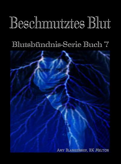 Книга Beschmutztes Blut (Amy Blankenship)