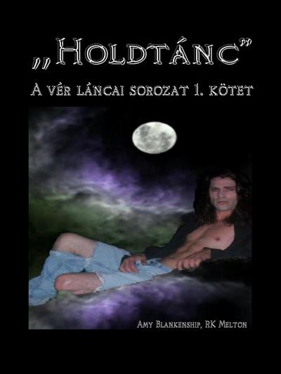 Книга Holdtánc (Amy Blankenship)