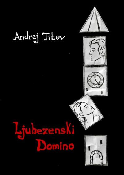 Книга Ljubezenski domino (Andrej Titov)