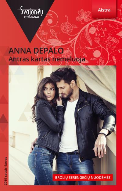 Книга Antras kartas nemeluoja (Anna DePalo)