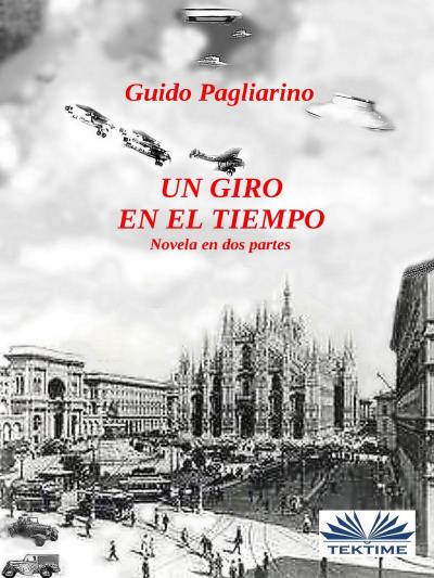 Книга Un Giro En El Tiempo (Guido Pagliarino)