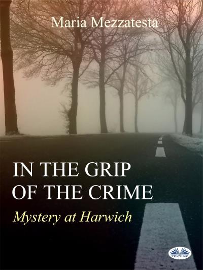 Книга In The Grip Of The Crime (Maria Mezzatesta)