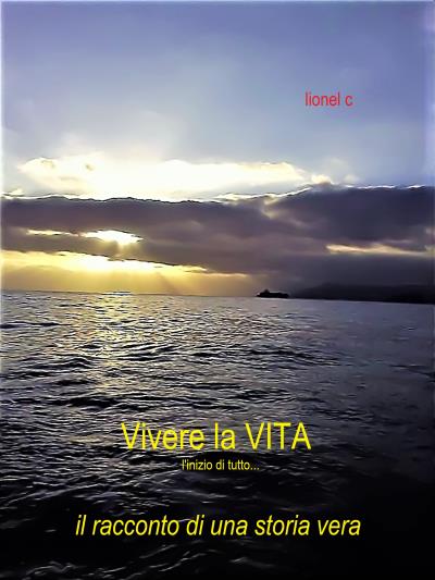 Книга Vivere La Vita (Lionel C)