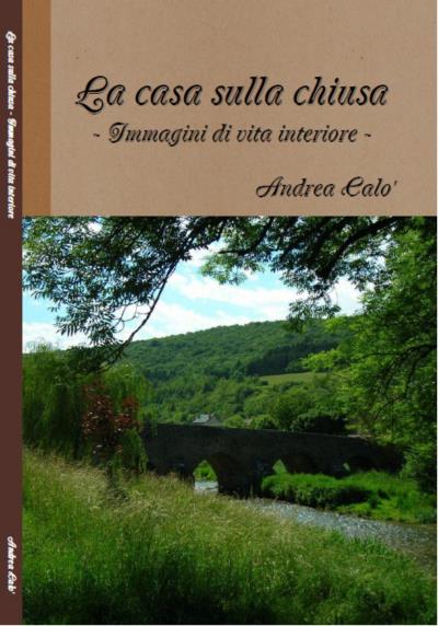 Книга La Casa Sulla Chiusa (Andrea Calo')