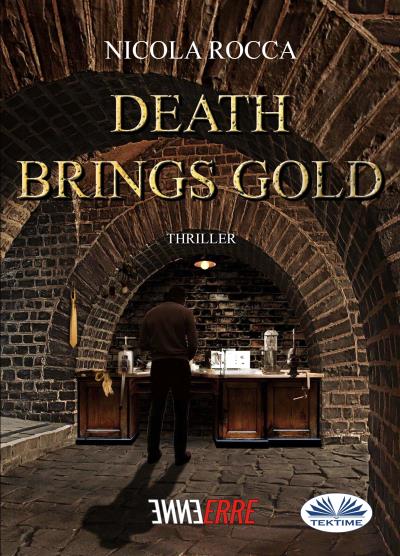 Книга Death Brings Gold (Nicola Rocca)