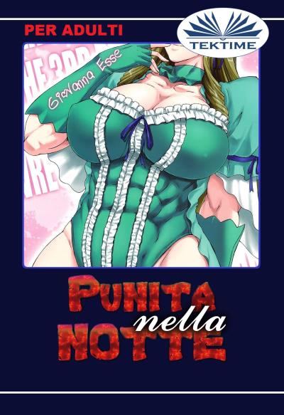 Книга Punita Nella Notte (Giovanna Esse)