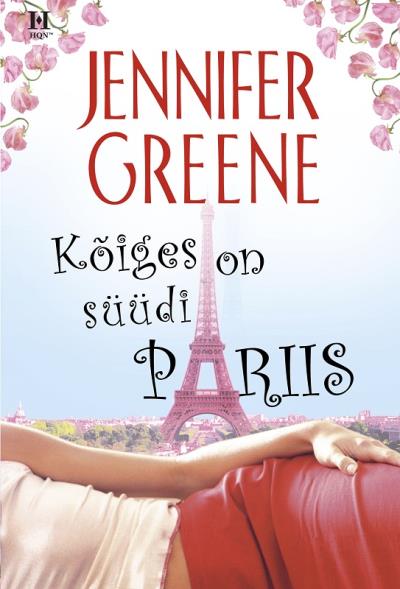 Книга Kõiges on süüdi Pariis (Jennifer Greene)