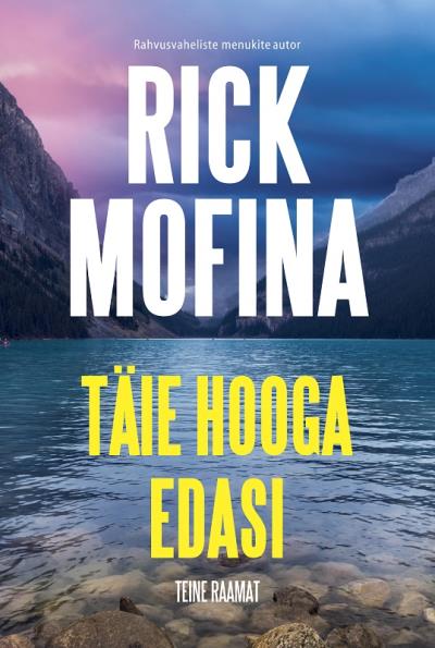 Книга Täie hooga edasi. Teine raamat (Rick Mofina)