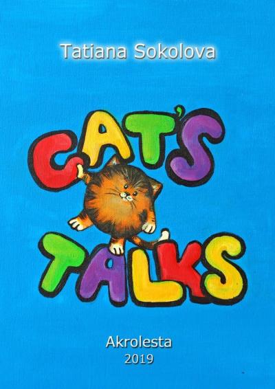 Книга Cat’s talk (Tatiana Sokolova)