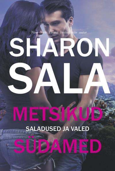 Книга Metsikud südamed. Esimene raamat (Sharon Sala)