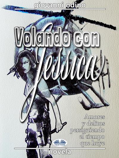 Книга Volando Con Jessica (Giovanni Odino)