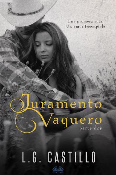 Книга Juramento Vaquero: Parte Dos (L. G. Castillo)