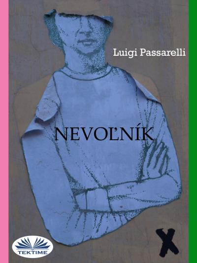 Книга Nevoľník (Luigi Passarelli)