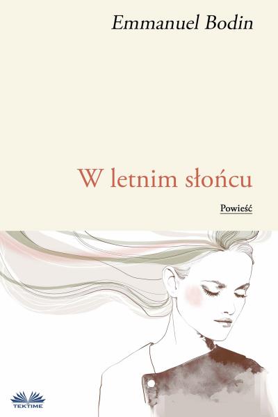 Книга W Letnim Słońcu (Emmanuel Bodin)