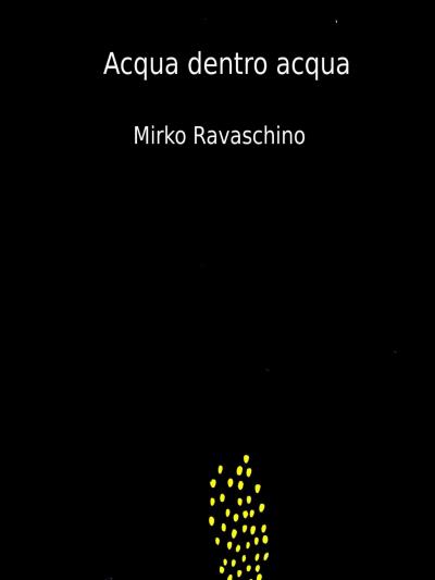 Книга Acqua Dentro Acqua (Mirko Ravaschino)